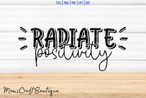 Download Radiate Positivity Svg, Inspirational - Radiate positivity svg Collection