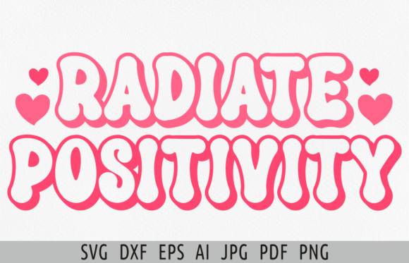Download Radiate Positivity Svg Design Retro Svg - Radiate positivity svg Collection