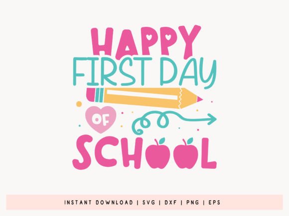 Download Happy First Day of School SVG - First day of school svg Collection
