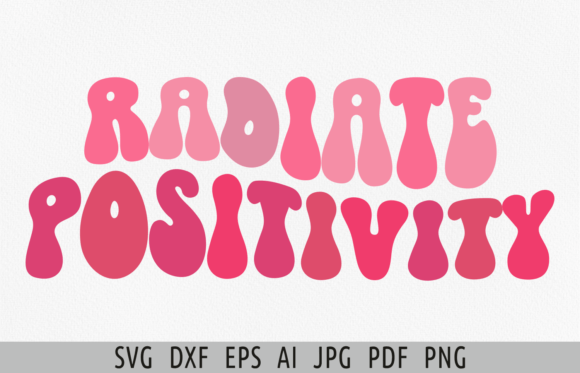 Download Radiate Positivity Svg Design Retro Svg - Radiate positivity svg Collection