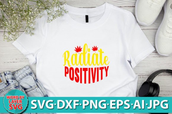 Download Radiate Positivity SVG Design - Radiate positivity svg Collection